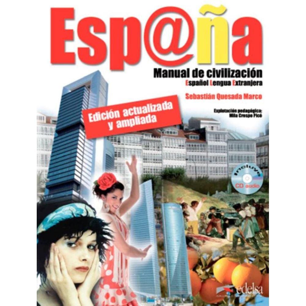 Espana Manual De Civilizacion - Libro+Cd - Nivel B1-C2 - 2ª Ed