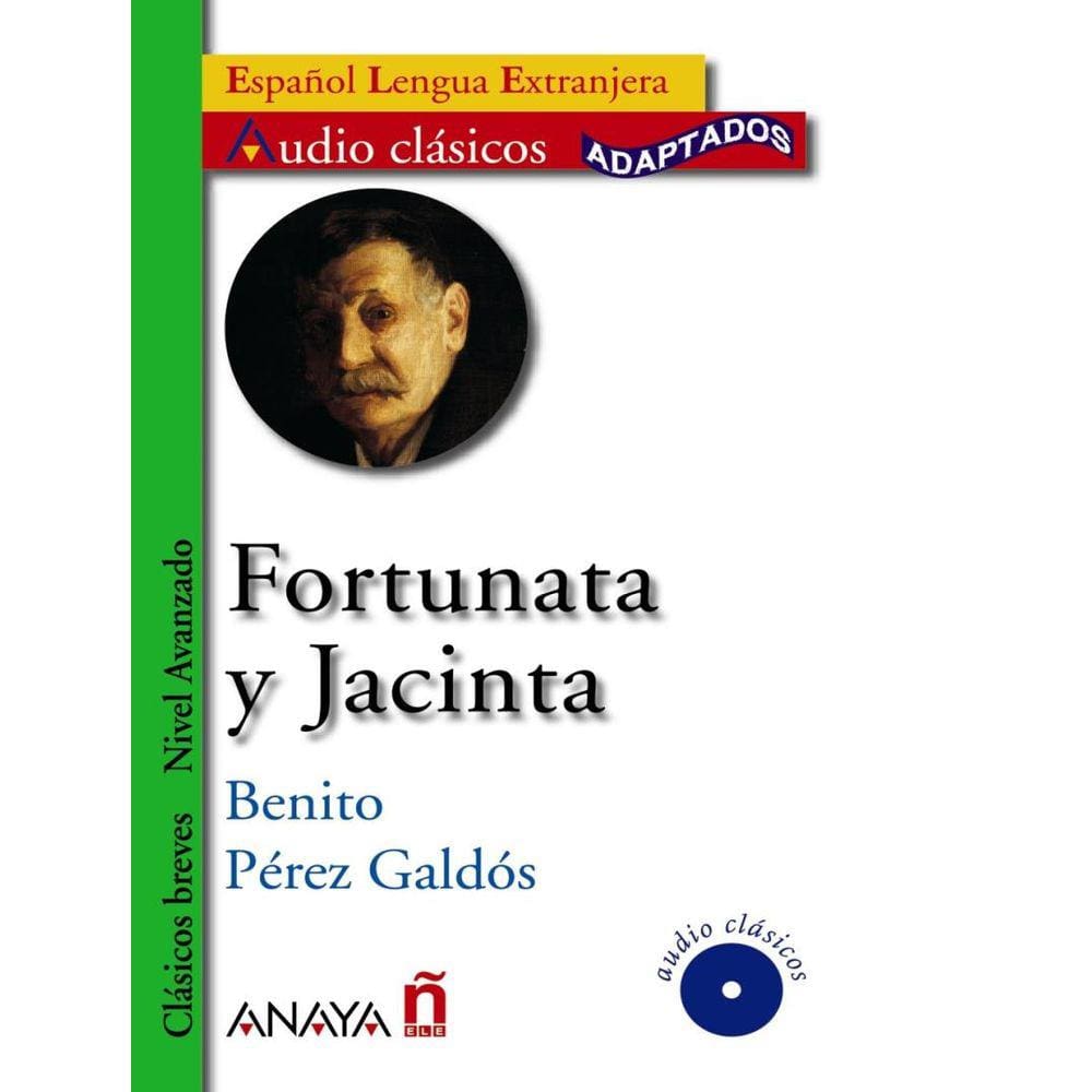 Fortunata Y Jacinta - Anaya Ele Lecturas Audio Clasicos Adaptados - Nivel Avanzado