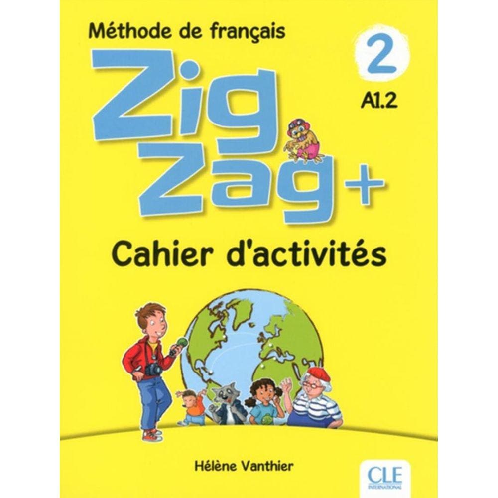 Zigzag+ 2 - Cahier D´Activites - 2Eme Ed.
