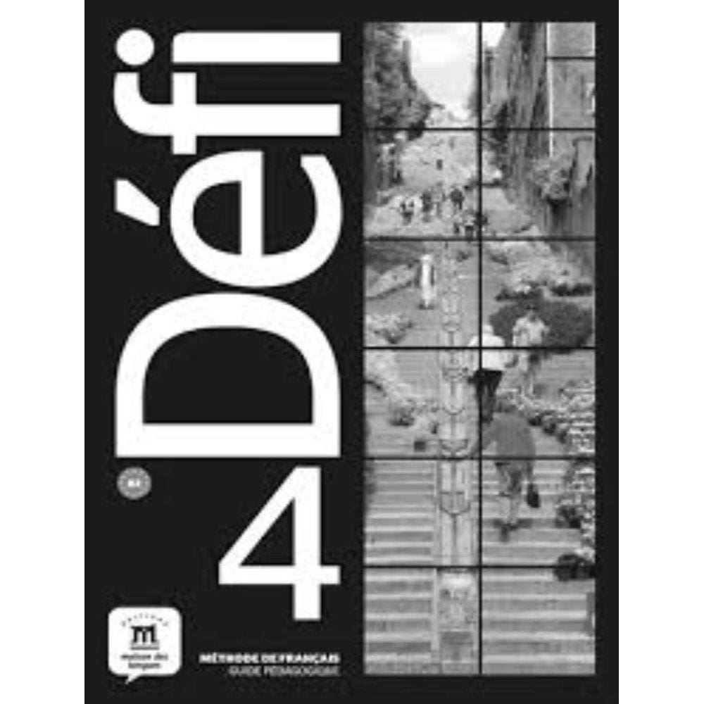 Defi 4 - Guide Pedagogique - B2