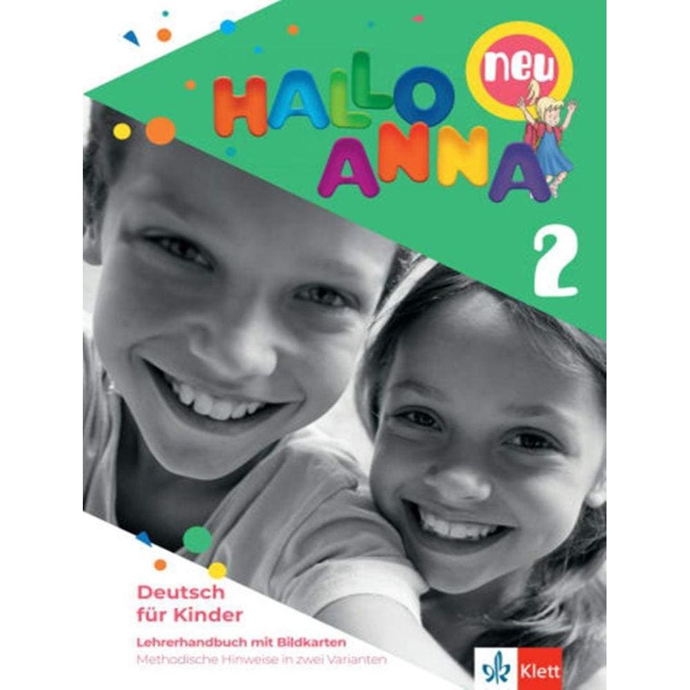 Hallo Anna Neu 2 - Lehrerhandbuch Mit Bildkarten + Kopiervorlagen + Cd-Rom