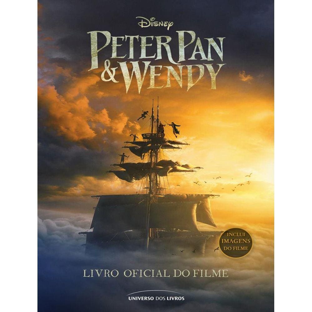Peter Pan & Wendy: Livro Oficial Do Filme
