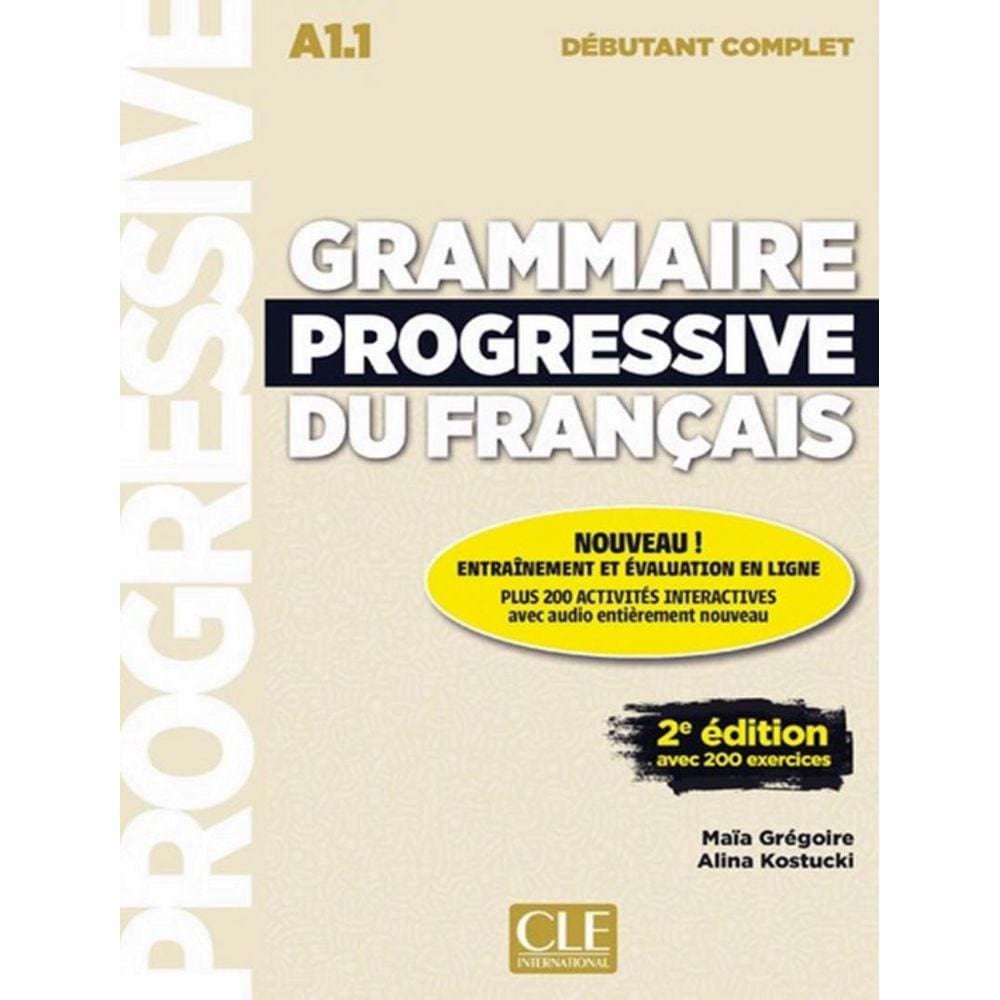 Grammaire Progressive Du Francais - Niveau Debutant Complet - Appli + Cd Audio - 2Eme Ed