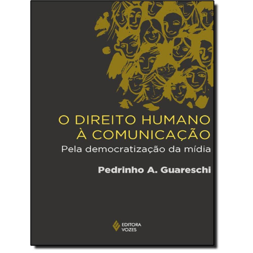 Direito Humano A Comunicacao, O