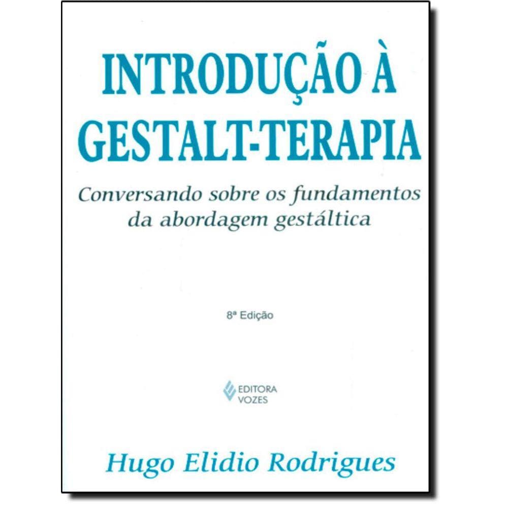 Introducao A Gestalt-Terapia - 8ª Ed