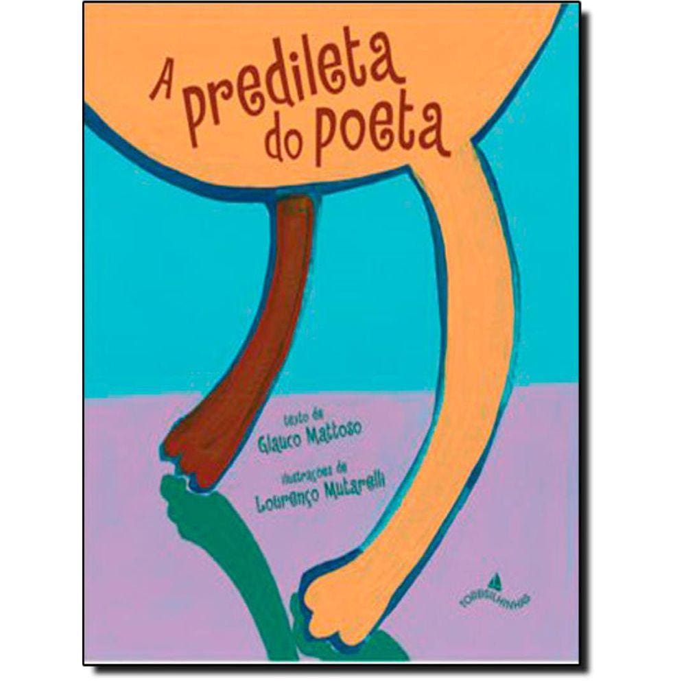 Predileta Do Poeta, A
