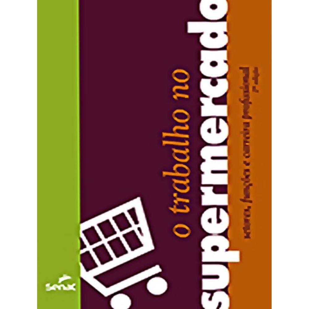 Trabalho No Supermercado, O