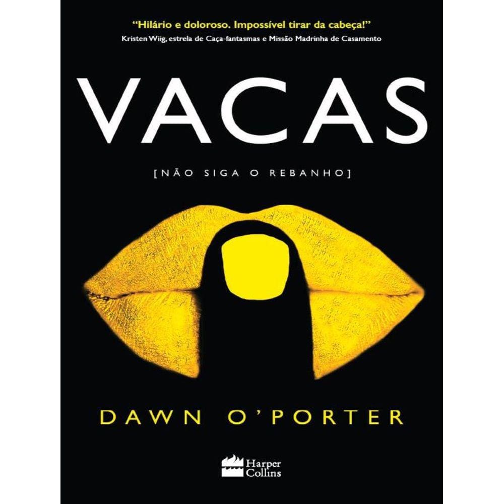 Vacas - Nem Toda Mulher Quer Ser Princesa