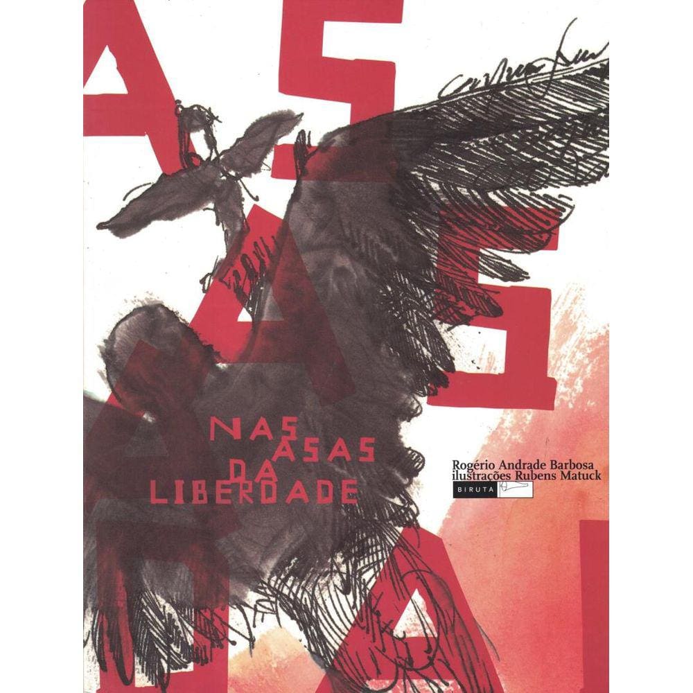 Nas Asas Da Liberdade - 3ª Ed.