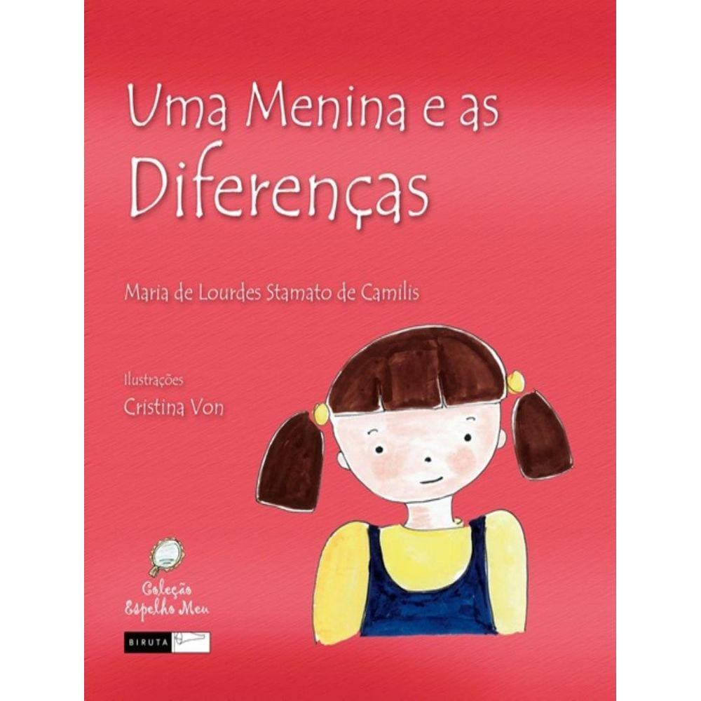 Menina E As Diferencas, Uma