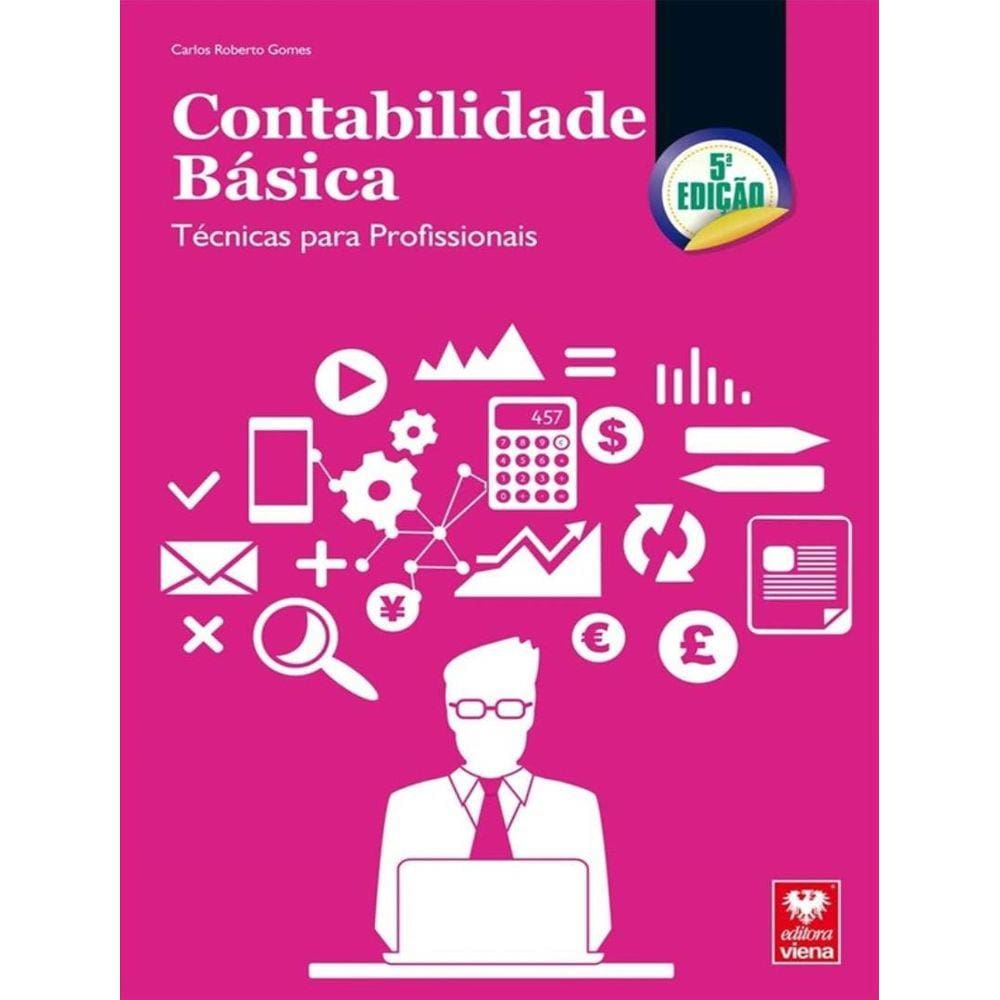 Contabilidade Basica - Tecnicas Para Profissionais
