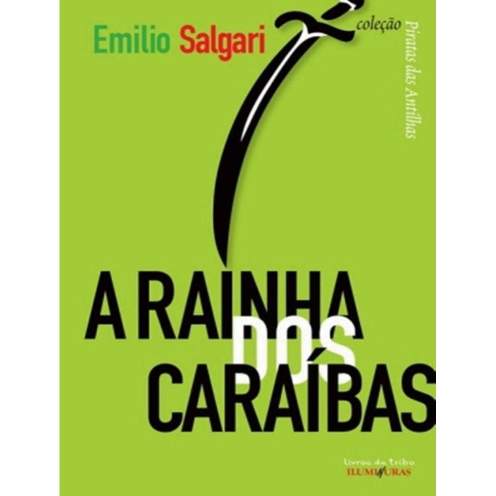 Rainha Dos Caraibas, A
