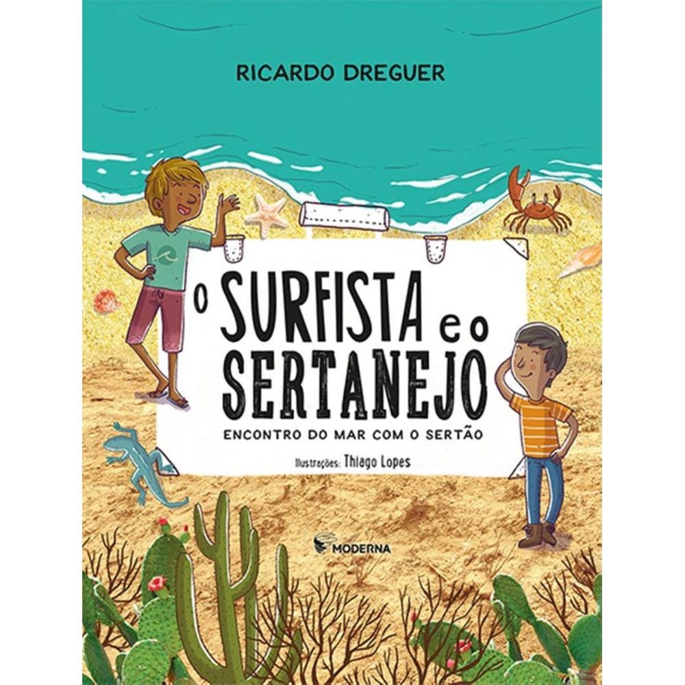 Surfista E O Sertanejo, O - 2ª Ed