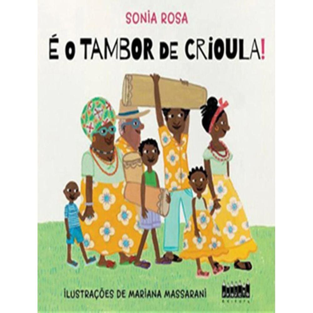 E O Tambor De Crioula!