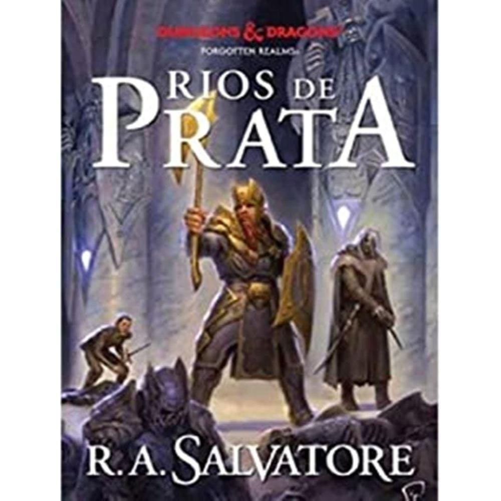 Lenda De Drizzt - Vol 5 - Rios De Prata