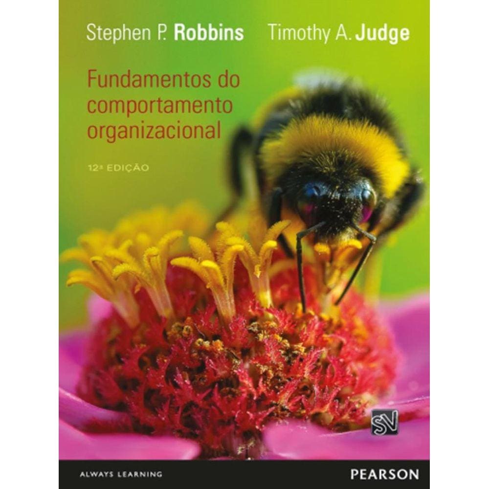 Fundamentos Do Comportamento Organizacional - 12ª Ed