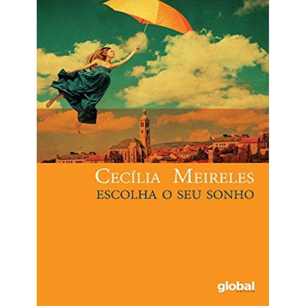 Escolha O  Seu Sonho - Cronicas 4ª Ed