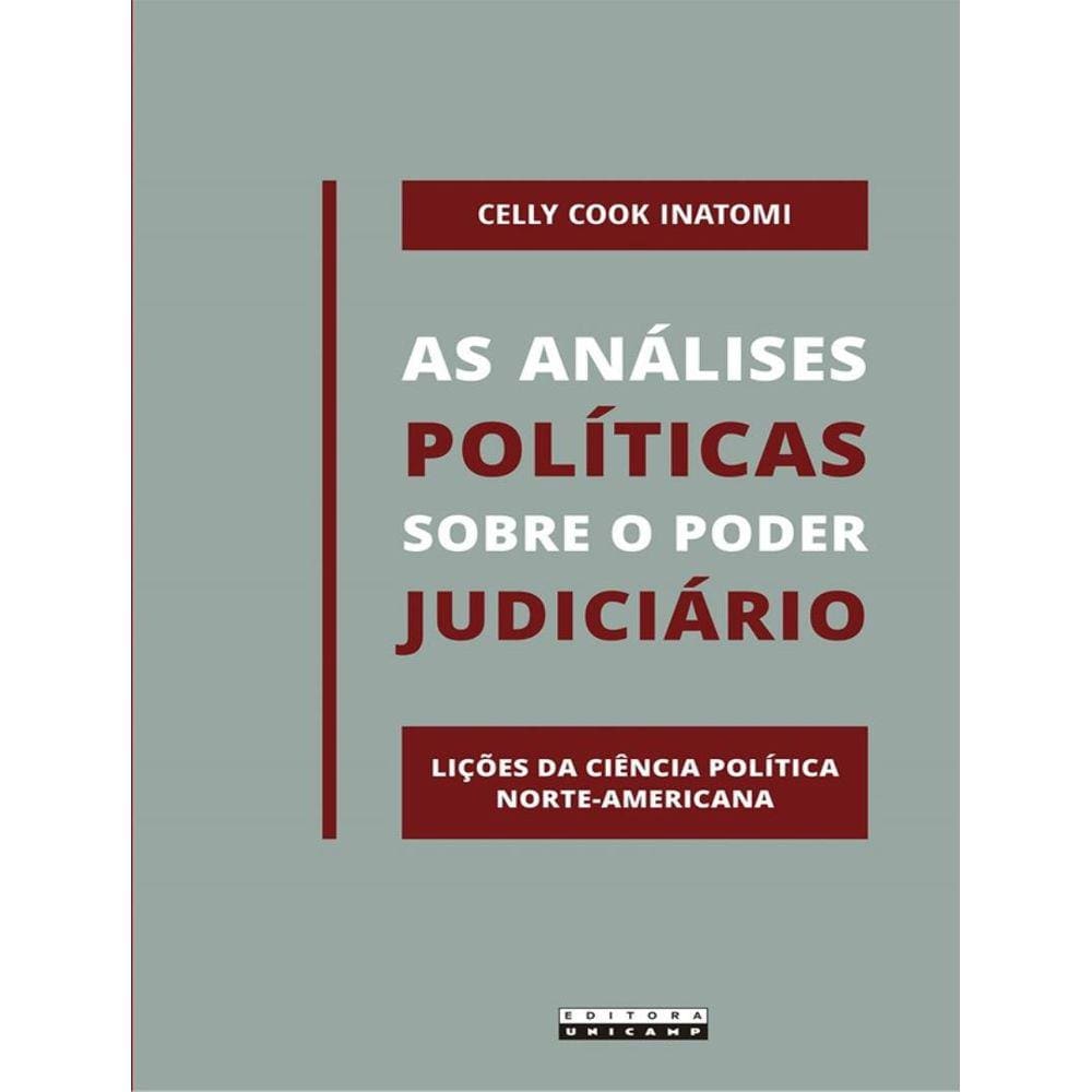 Analises Politicas Sobre O Poder Judiciario, As - Licoes Da Ciencia Politica Norte-Americana