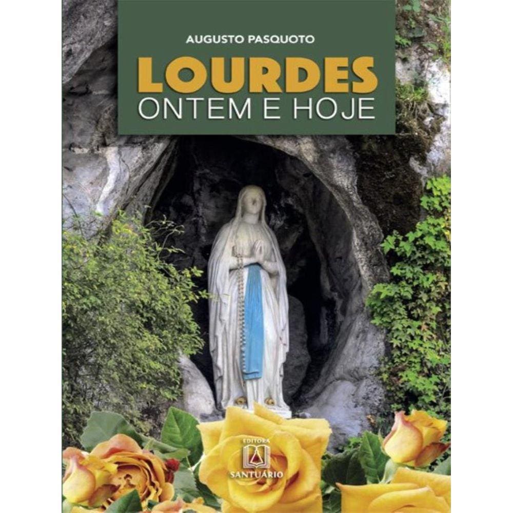 Lourdes - Ontem E Hoje - 5ª Ed