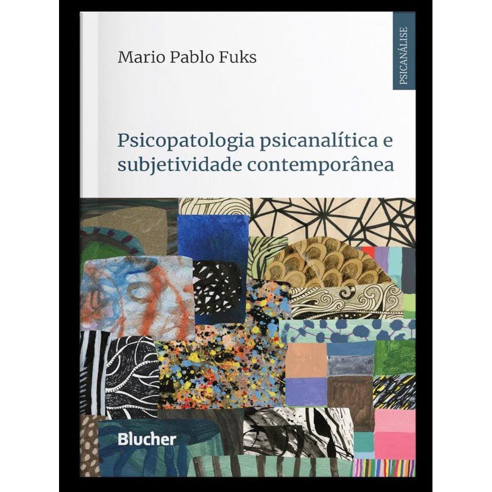 Psicopatologia Psicanalitica E Subjetividade Contemporanea