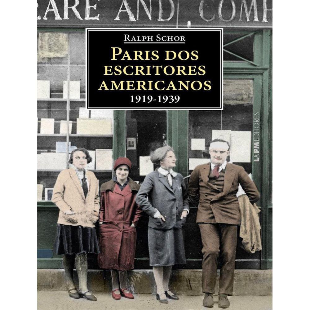 Paris Dos Escritores Americanos 1919-1939
