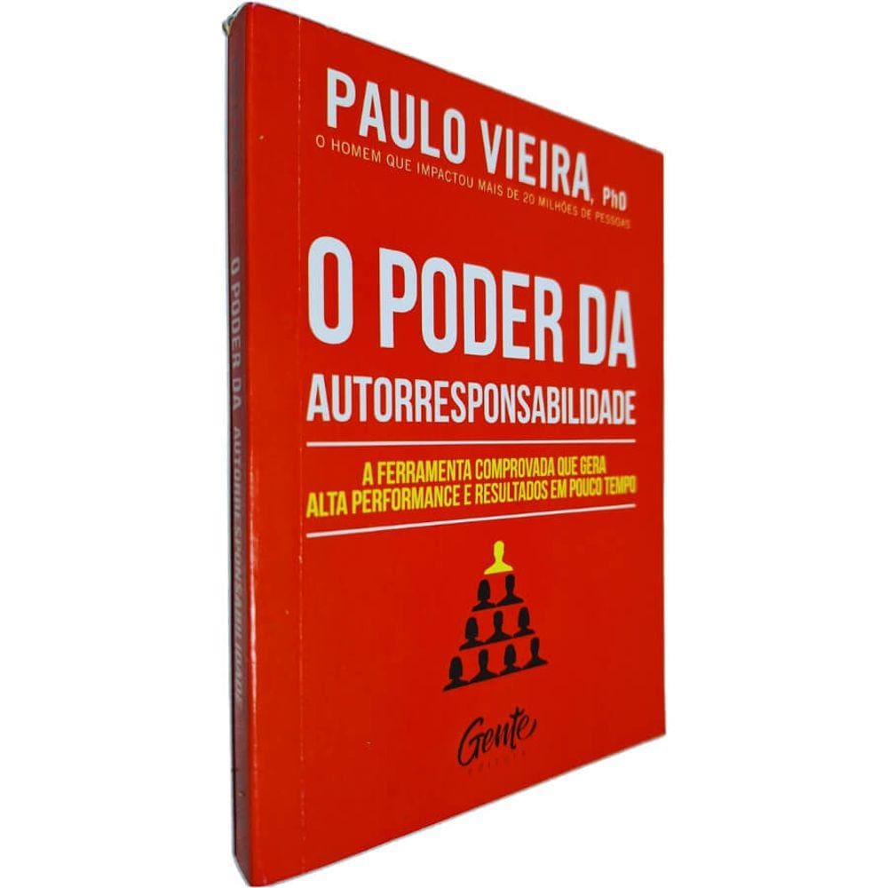 Mini Livro Físico O Poder da Autorresponsabilidade: A Ferramenta Comprovada que Gera Alta Performance Paulo Vieira, PhD