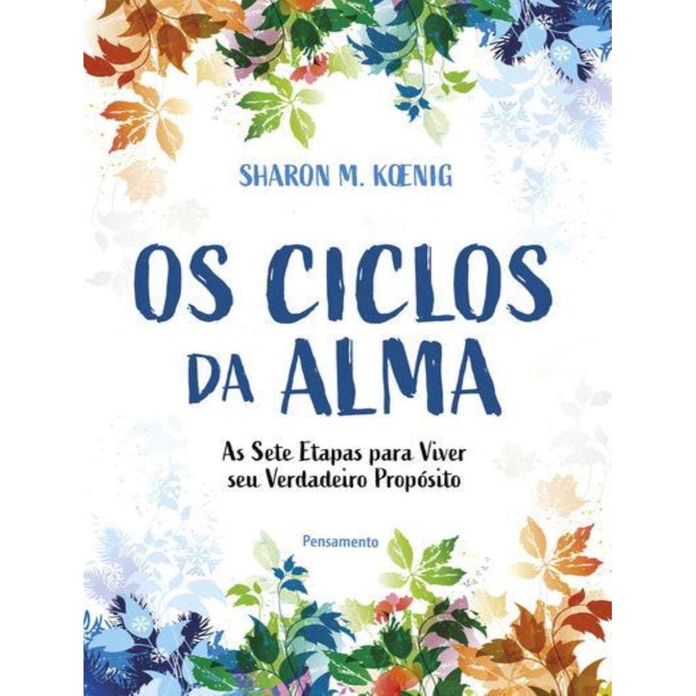 Ciclos Da Alma, Os