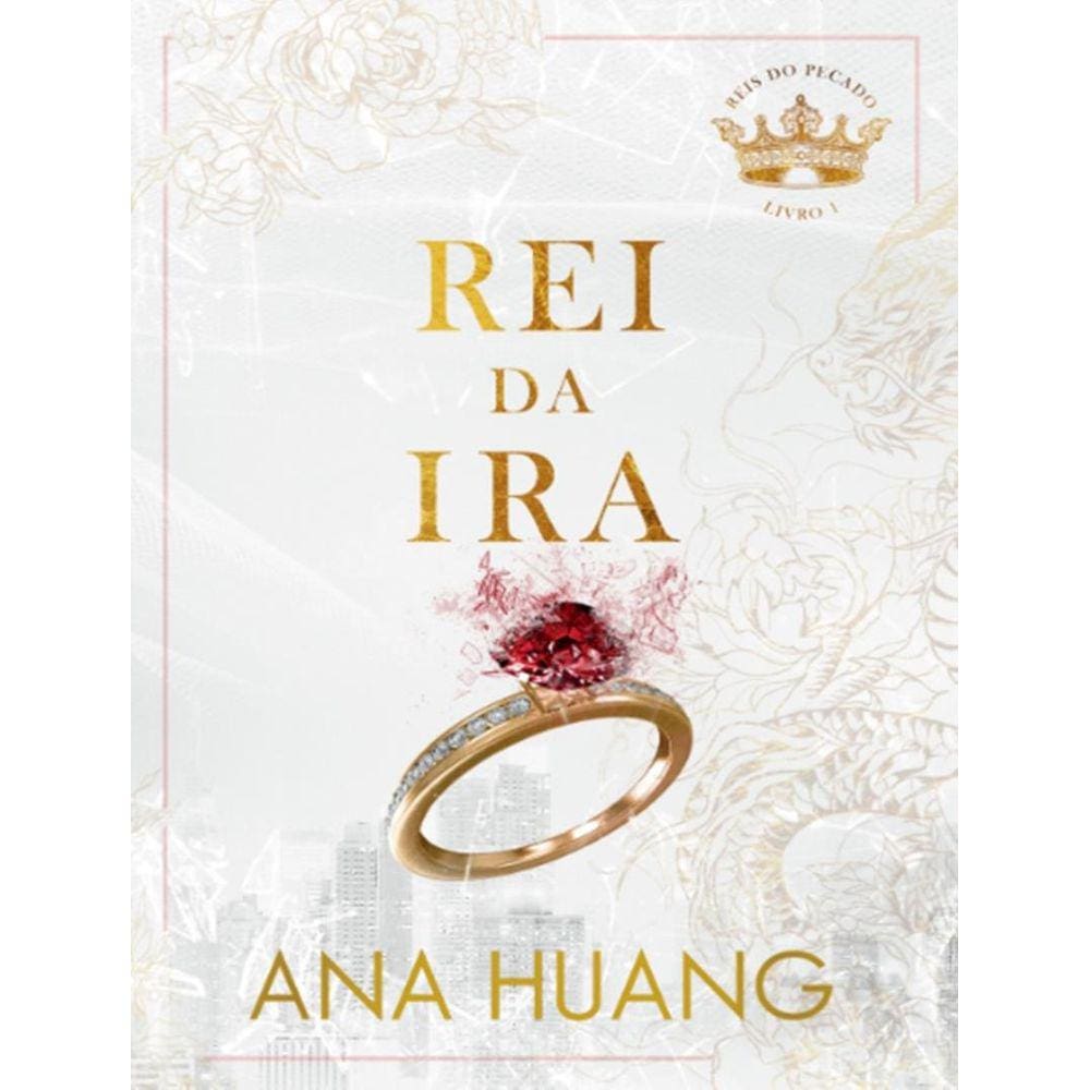 Rei Da Ira - Reis Do Pecado - Livro 1