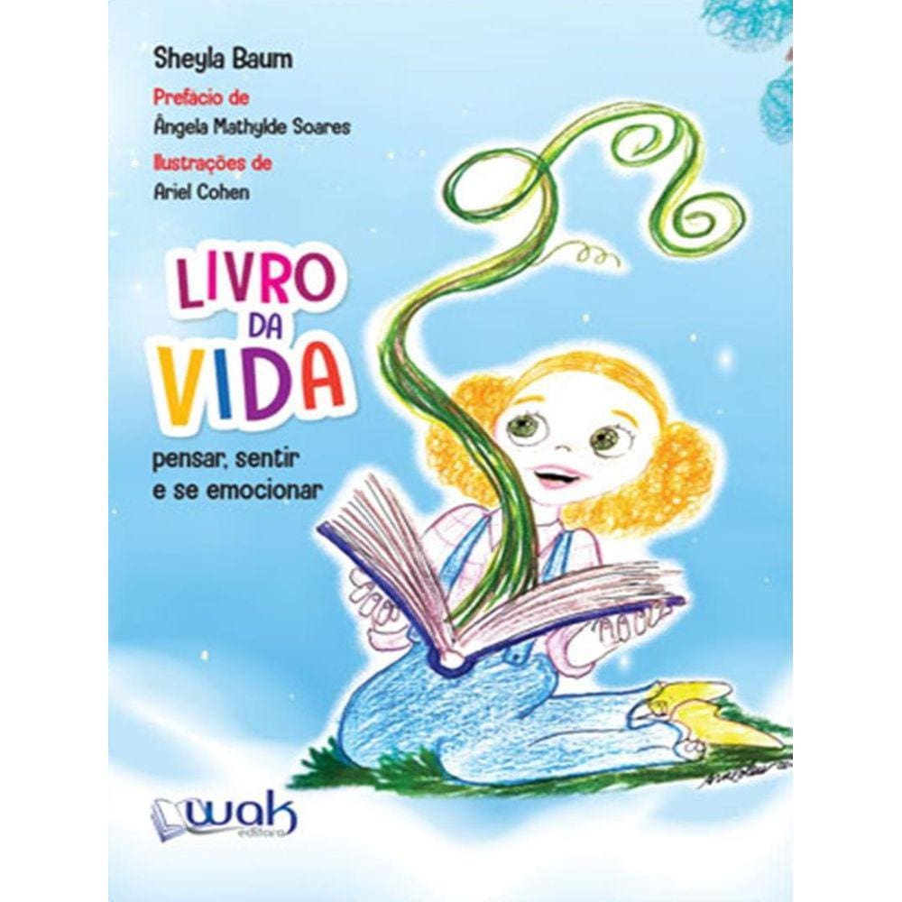 Livro Da Vida - Pensar, Sentir E Se Emocionar