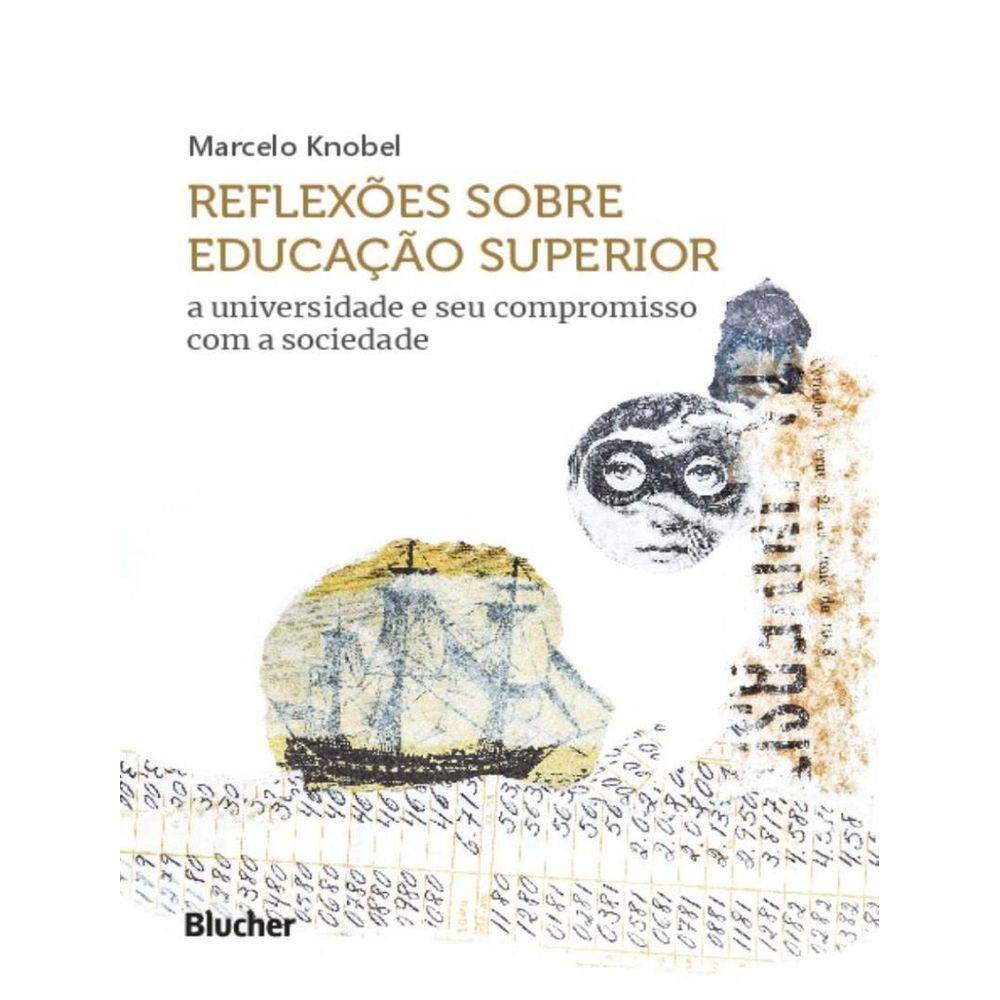Reflexoes Sobre Educacao Superior