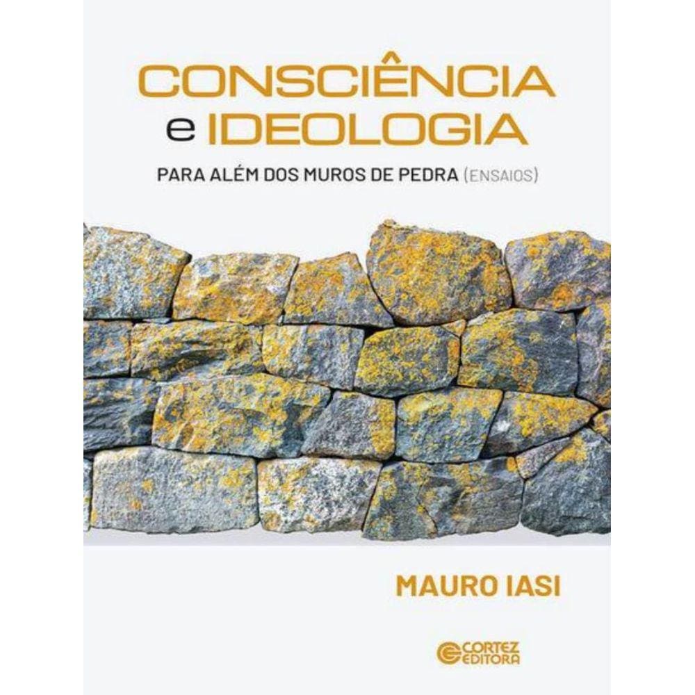 Consciencia E Ideologia