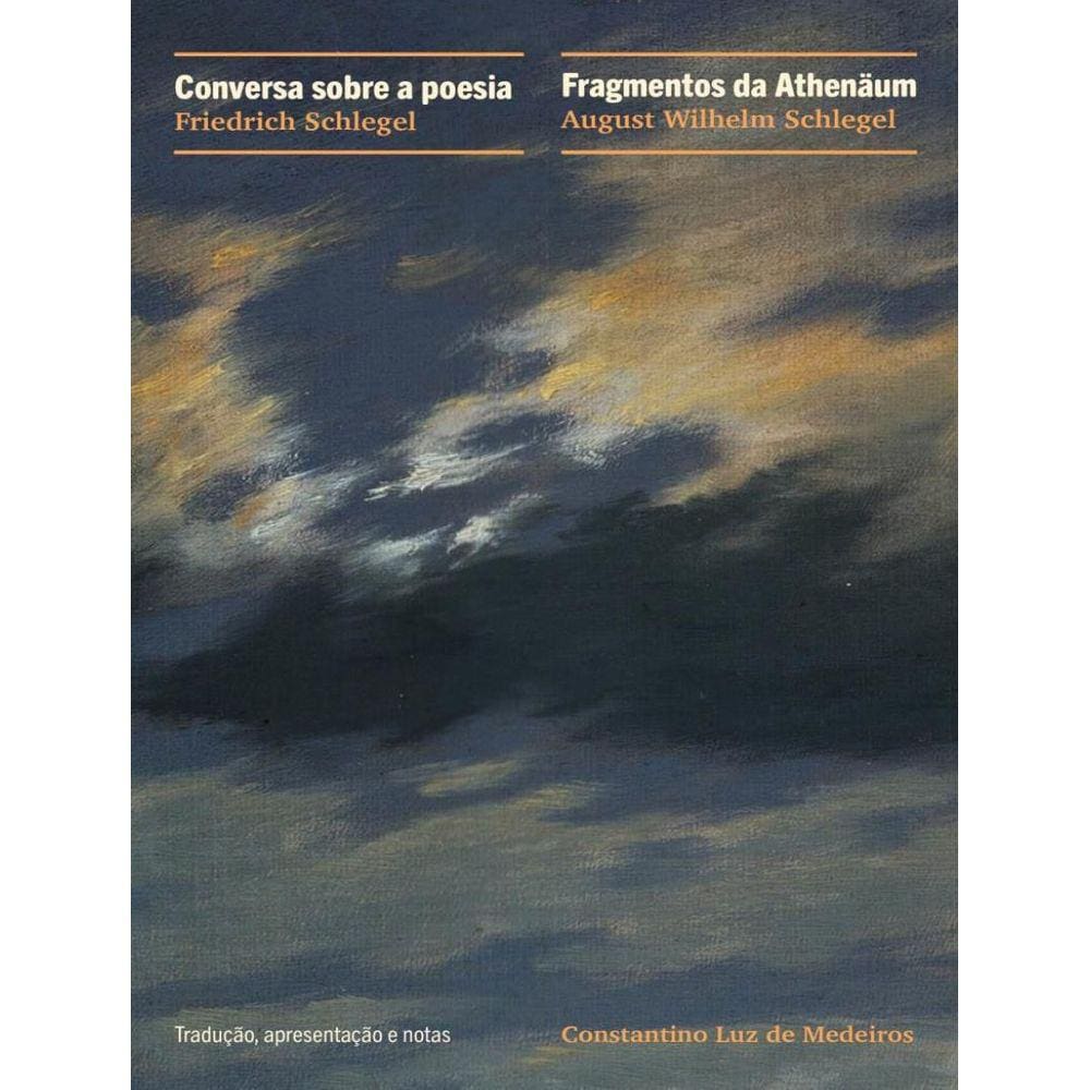 Conversa Sobre Poesia - Fragmentos De Athenaum