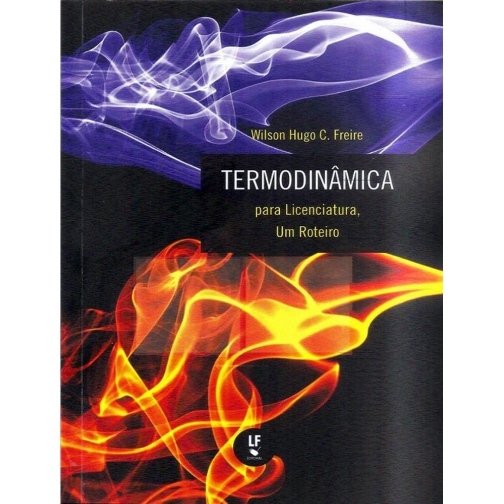 Termodinamica - Para Licenciatura, Um Roteiro