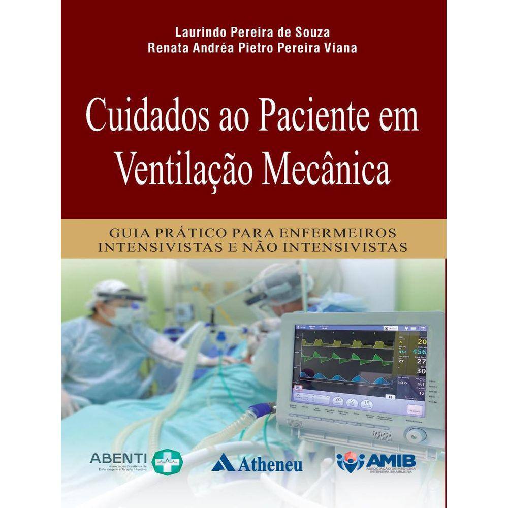 Cuidados Ao Paciente Em Ventilacao Mecanica