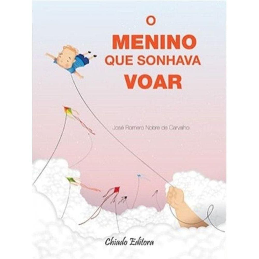 O Menino Que Sonhava Voar