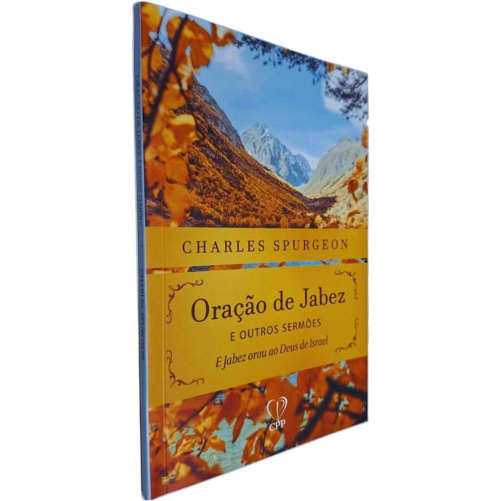 Livro Físico Oração de Jabez e Outros Sermões: E Jabez Orou ao Deus de Israel Charles Spurgeon