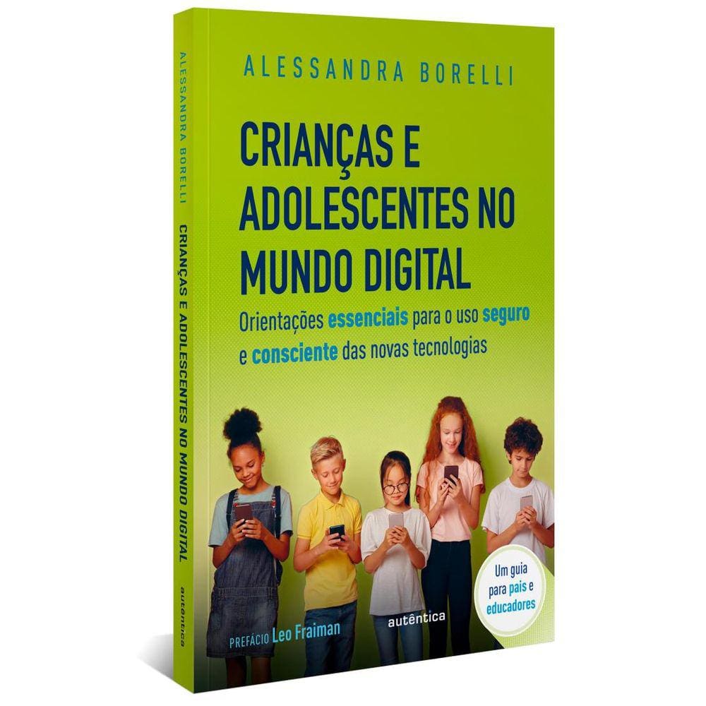 Criancas E Adolescentes No Mundo Digital