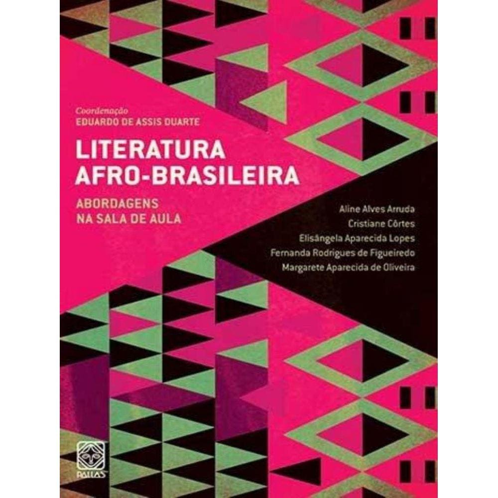 Literatura Afro-Brasileira - Vol.2 - Abordagens Na Sala De Aula