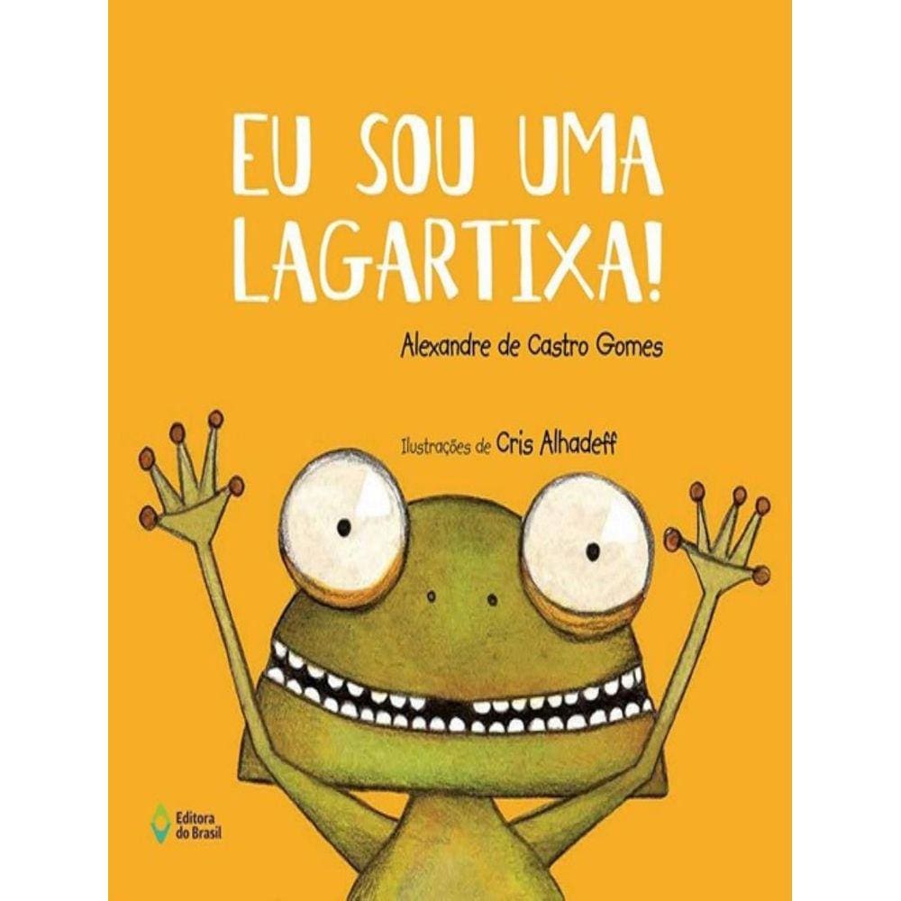 Eu Sou Uma Lagartixa!