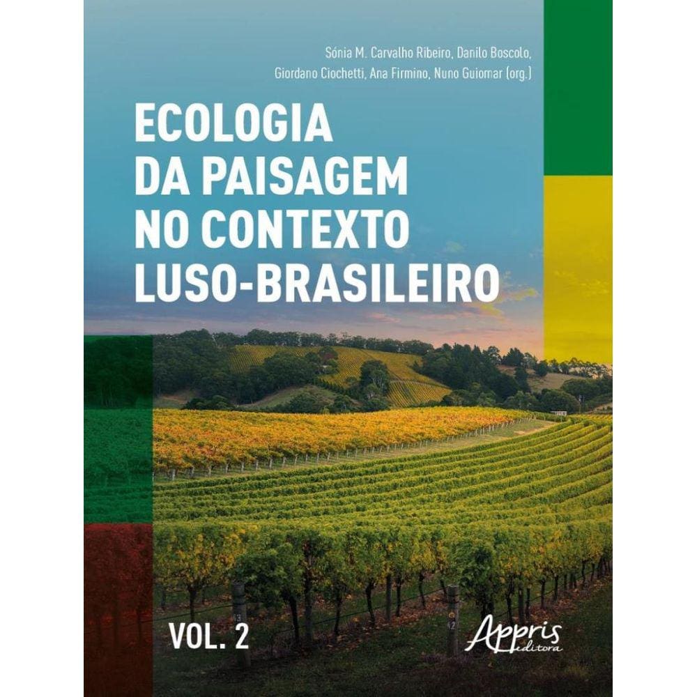 Ecologia Da Paisagem No Contexto Luso-Brasileiro - Vol 2
