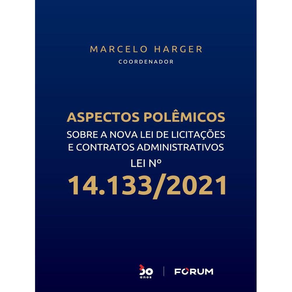 Aspectos Polemicos Sobre A Lei De Licitacoes E Contratos Administrativos