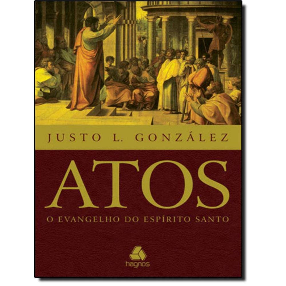 Atos - O Evangelho Do Espirito Santo
