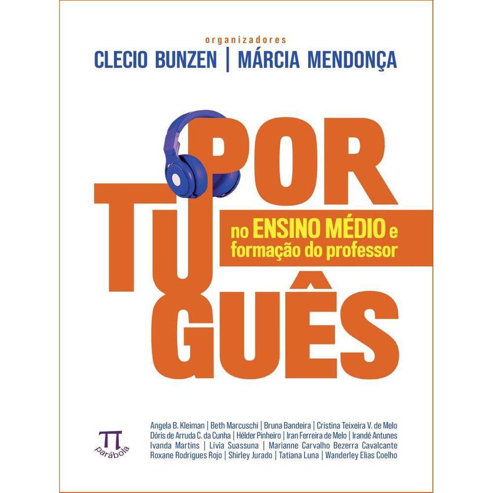 Portugues No Ensino Medio E Formacao Do Professor