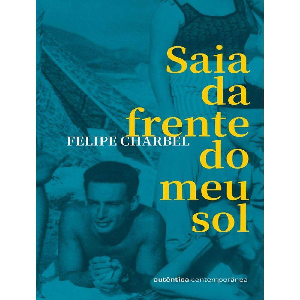 Saia Da Frente Do Meu Sol