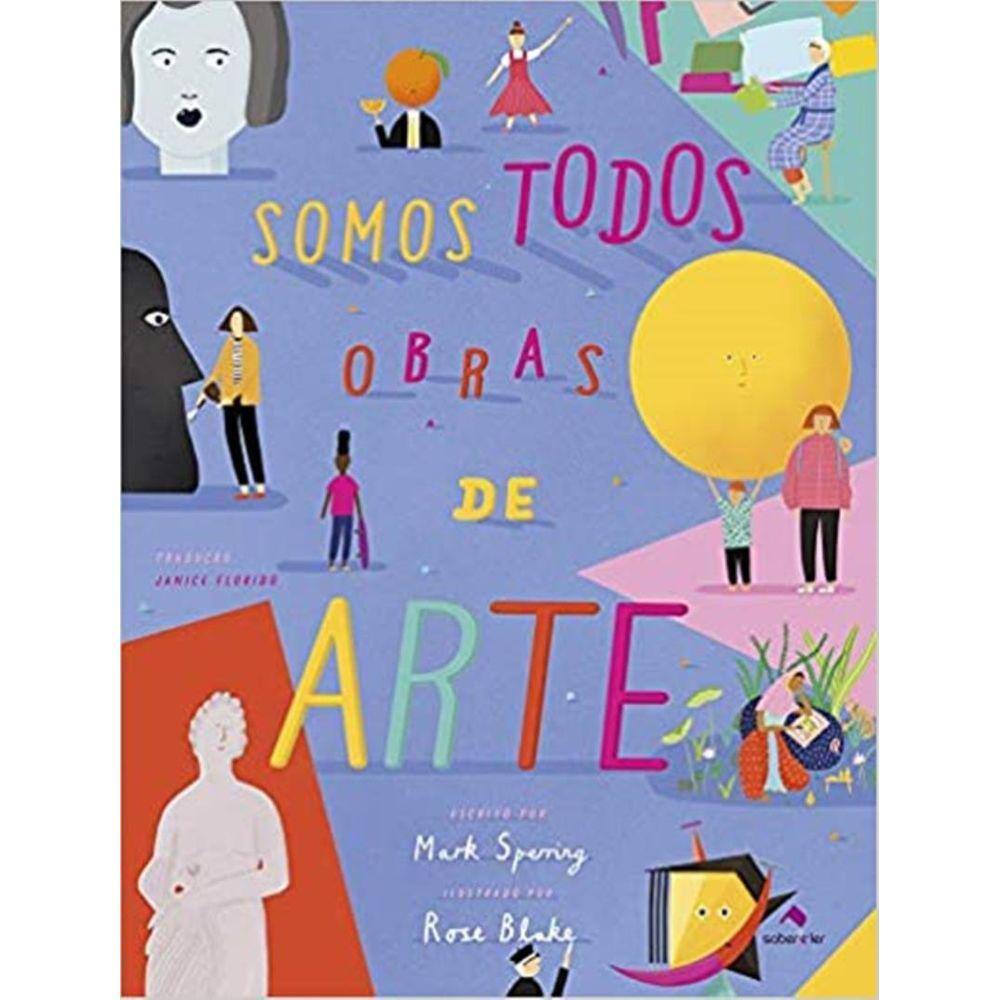 Somos Todos Obras De Arte