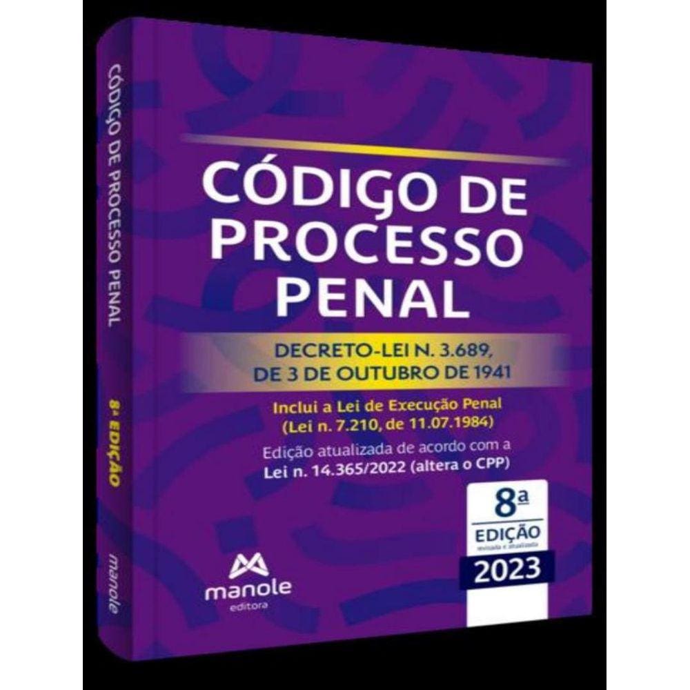 Codigo De Processo Penal - Decreto-Lei N. 3.689, De 3 De Outubro De 1941 - 8ª Ed