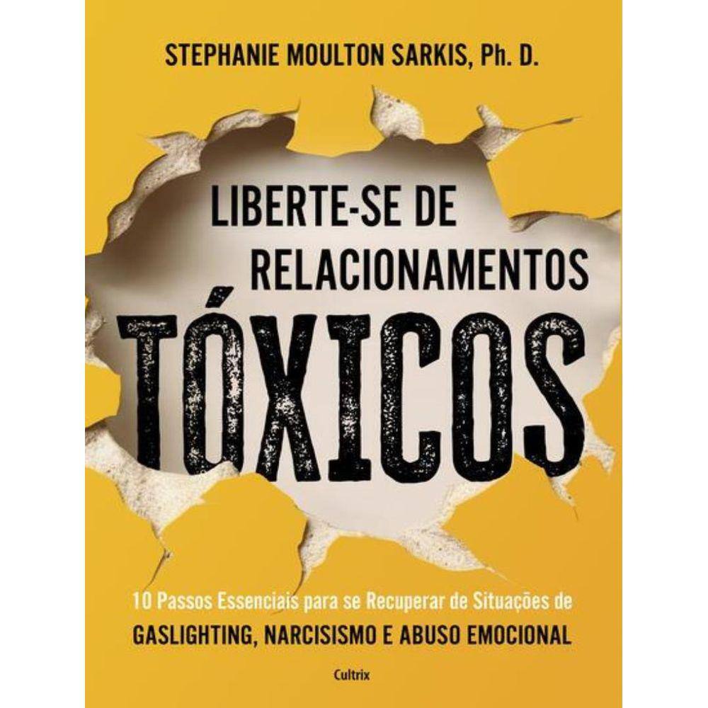 Liberte-Se De Relacionamentos Toxicos