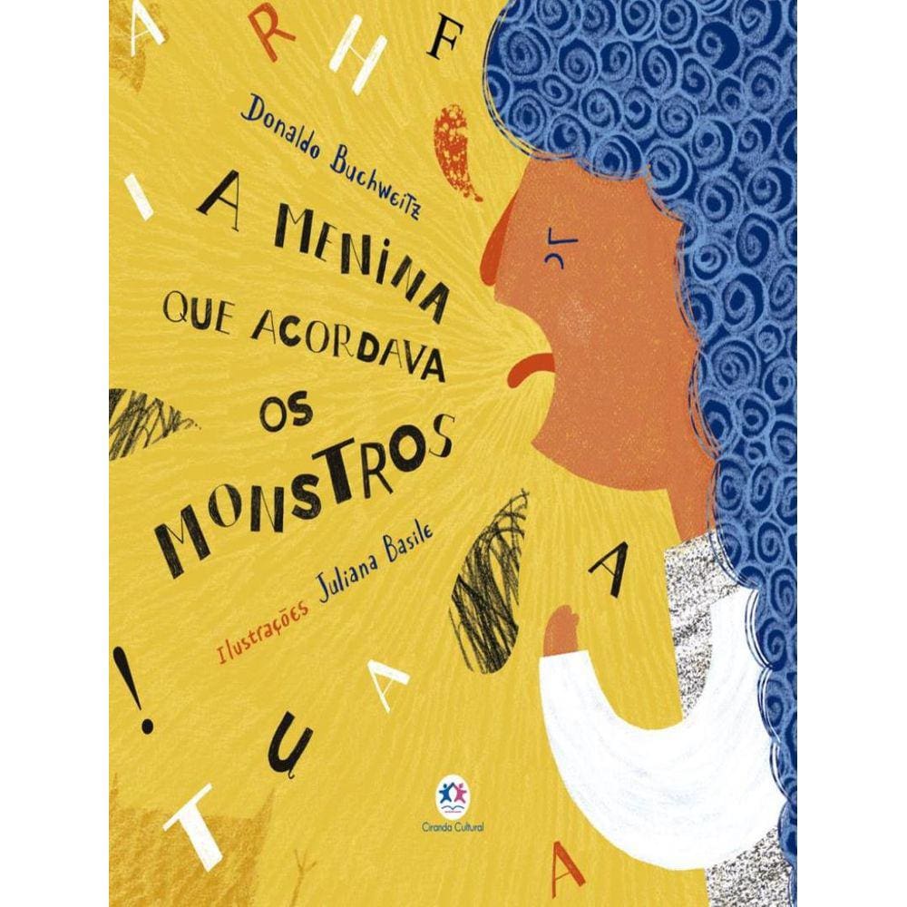 Menina Que Acordava Os Monstros,A