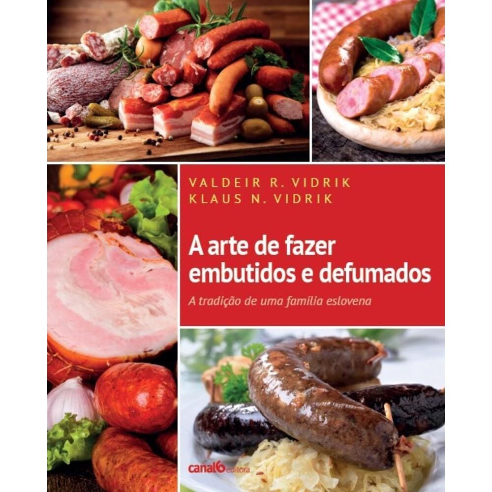 A arte de fazer embutidos