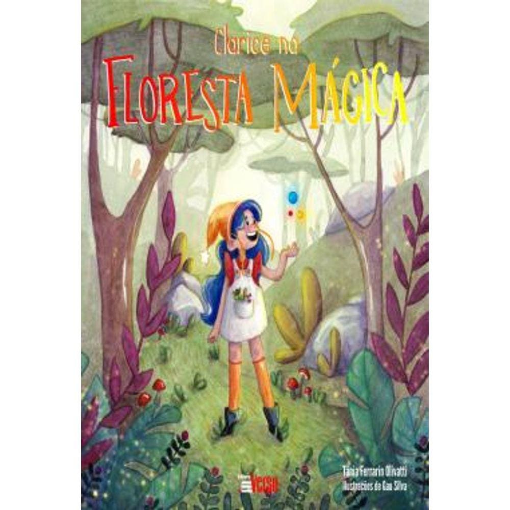 Clarice Na Floresta Mágica